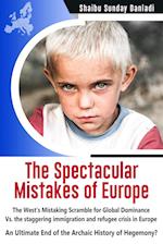 The Spectacular Mistakes of Europe