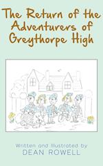 The Return of the Adventurers of Greythorpe High