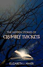 The Hidden Stories of Crumbly Thickets