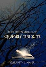 The Hidden Stories of Crumbly Thickets