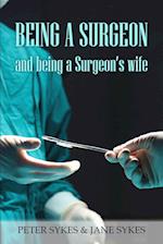 Being a Surgeon and Being a Surgeon's Wife