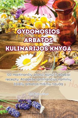 Gydomosios arbatos kulinarijos knyga