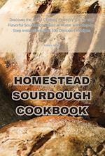 HOMESTEAD SOURDOUGH COOKBOOK 