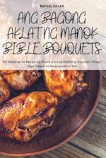 ANG BAGONG AKLAT NG MANOK BIBLE BOUQUETS