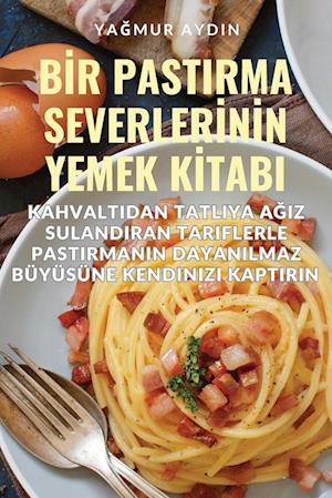 B&#304;r Pastirma Severler&#304;n&#304;n Yemek K&#304;tabi