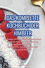 DAS KOMPLETTE KOCHBUCH DER HIMBEER