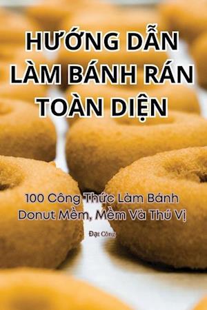 Få H¿¿NG D¿N LÀM BÁNH RÁN TOÀN DI¿N Af Đạt Công Som Paperback Bog På ...