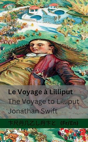 Le Voyage à Lilliput / The Voyage to Lilliput