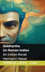 Siddhartha - Un Roman Indien / An Indian Novel