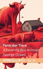 Farm der Tiere / A Fazenda dos Animais