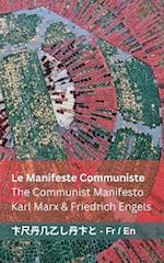 Le Manifeste Communiste / The Communist Manifesto