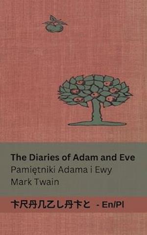 The Diaries of Adam and Eve / Pami&#281;tniki Adama i Ewy