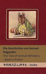 Die Geschichte von Samuel Hagezahn / The Tale of Samuel Whiskers