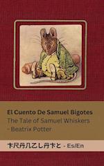 La Historia de Samuel Bigotes / The Tale of Samuel