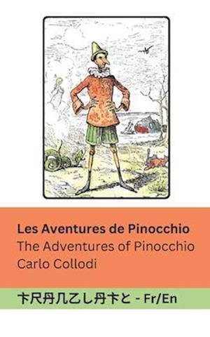 Les Aventures de Pinocchio / The Adventures of Pinocchio