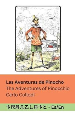 Las Aventuras de Pinocho / The Adventures of Pinocchio