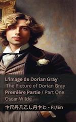 L'image de Dorian Gray (Première partie) / The Picture of Dorian Gray (Part One)