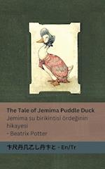 The Tale of Jemima Puddle Duck / Jemima su birikintisi örde&#287;inin hikayesi