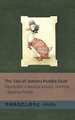 The Tale of Jemima Puddle Duck / Opowie&#347;c o kaczce kalu&#380;y Jemima