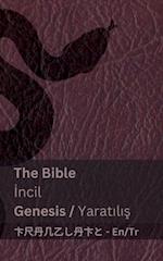 The Bible (Genesis) / &#304;ncil (Yarat&#305;l&#305;&#351; )