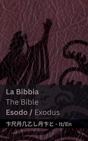 La Bibbia (Esodo) / The Bible (Exodus)