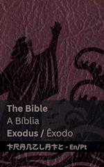 The Bible (Exodus) / A Bíblia (Êxodo)