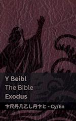 Y Beibl (Exodus) / The Bible (Exodus)