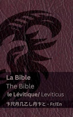 La Bible (le Lévitique) / The Bible (Leviticus)