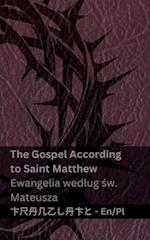 The Bible (The Gospel According to Saint Matthew) / Biblia (Ewangelia wedlug &#347;w. Mateusza)