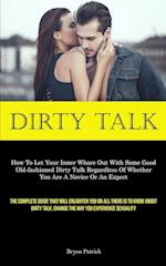 Dirty Talk