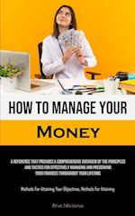 How To Manage Your Money