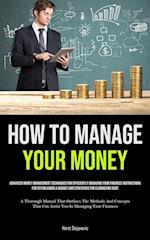 How To Manage Your Money