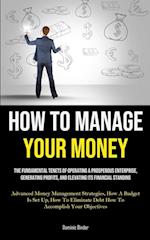 How To Manage Your Money