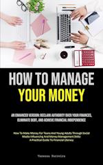 How To Manage Your Money