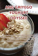 Ang Griyego Yoghurt Odyssee