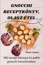 Gnocchi Receptkönyv, Olasz Étel