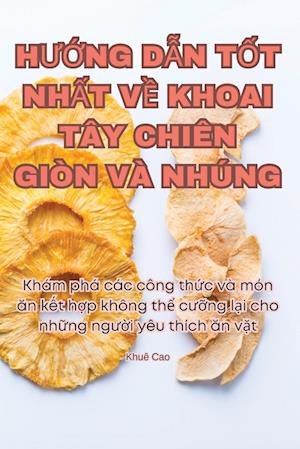 H¿¿NG D¿N T¿T NH¿T V¿ KHOAI TÂY CHIÊN GIÒN VÀ NHÚNG