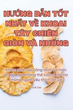 H¿¿NG D¿N T¿T NH¿T V¿ KHOAI TÂY CHIÊN GIÒN VÀ NHÚNG