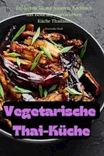 Vegetarische Thai-Küche