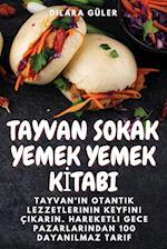 TAYVAN SOKAK YEMEK YEMEK K¿TABI