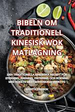 BIBELN OM TRADITIONELL KINESISK WOK MATLAGNING