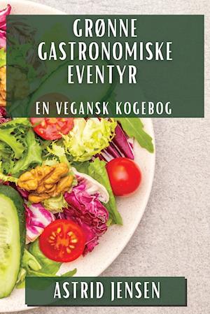 Grønne Gastronomiske Eventyr