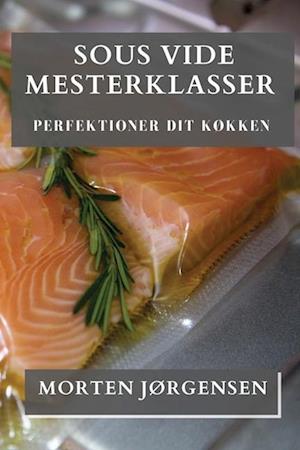 Sous Vide Mesterklasser