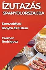 Ízutazás Spanyolországba