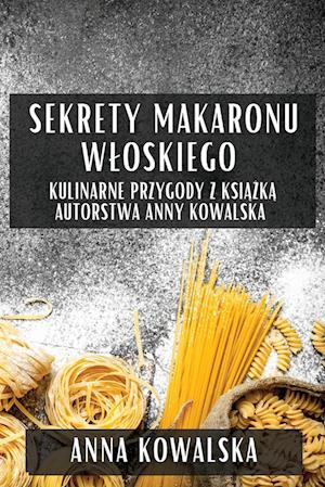 Sekrety Makaronu W¿oskiego