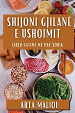 Shijoni Gjilanë e Ushqimit