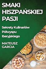 Smaki Hiszpa¿skiej Pasji