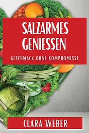 Salzarmes Genießen