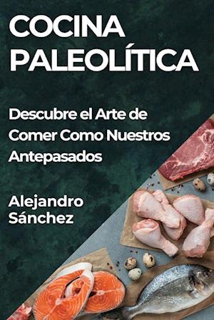 Cocina Paleolítica