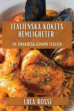 Italienska Kökets Hemligheter